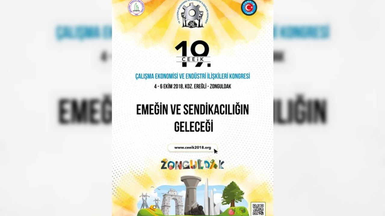 ÇALIŞMA EKONOMİSİ VE ENDÜSTRİ İLİŞKİLERİ KONGRESİ...