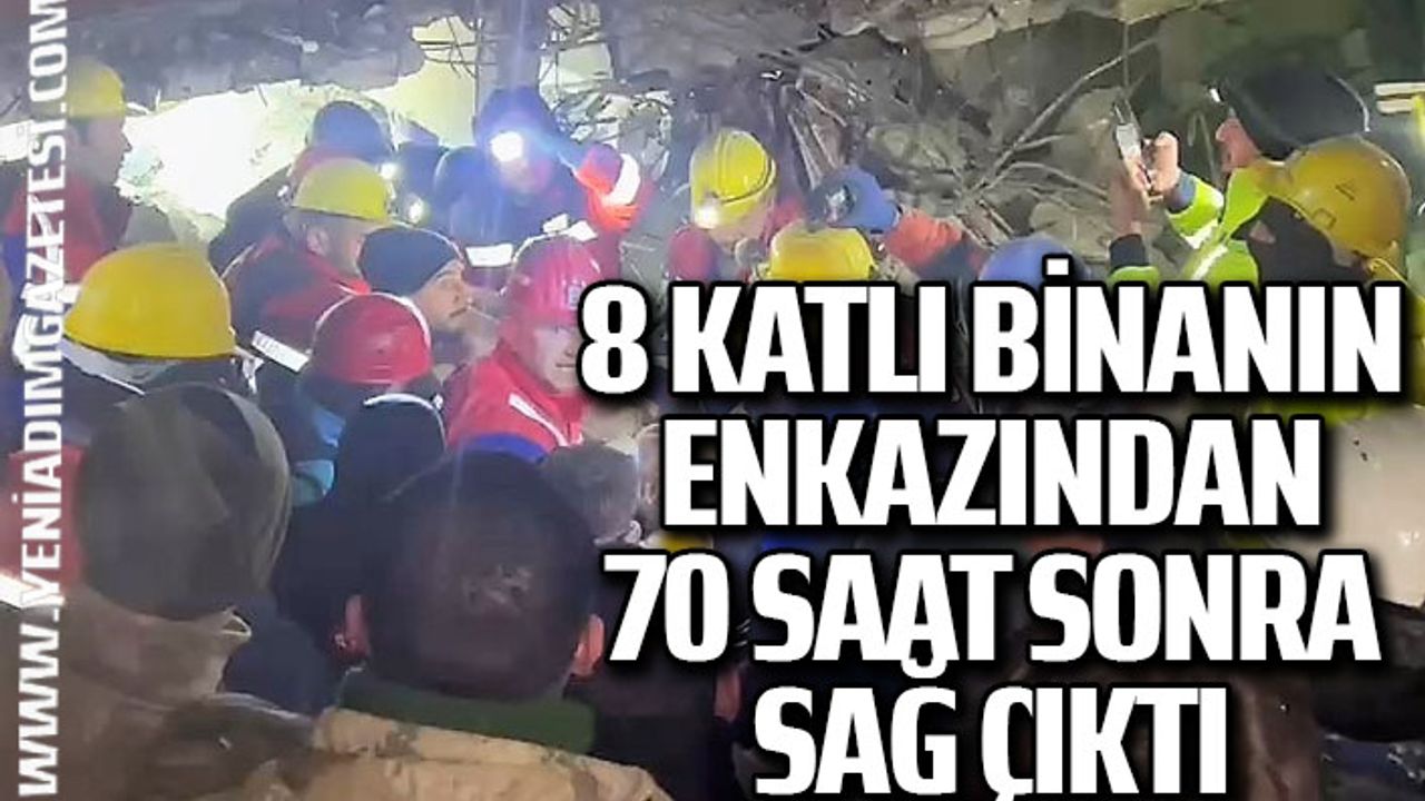 8 katlı binanın enkazından 70 saat sonra sağ çıktı