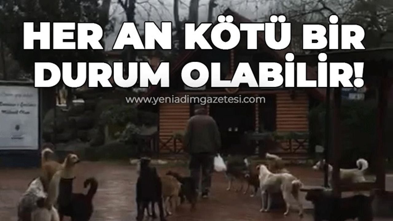 Her an kötü bir durum olabilir!
