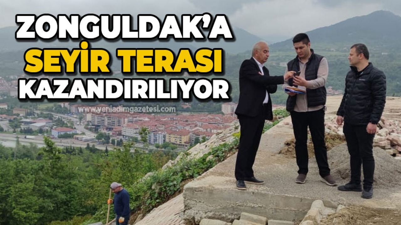 Zonguldak'a seyir terası kazandırılıyor