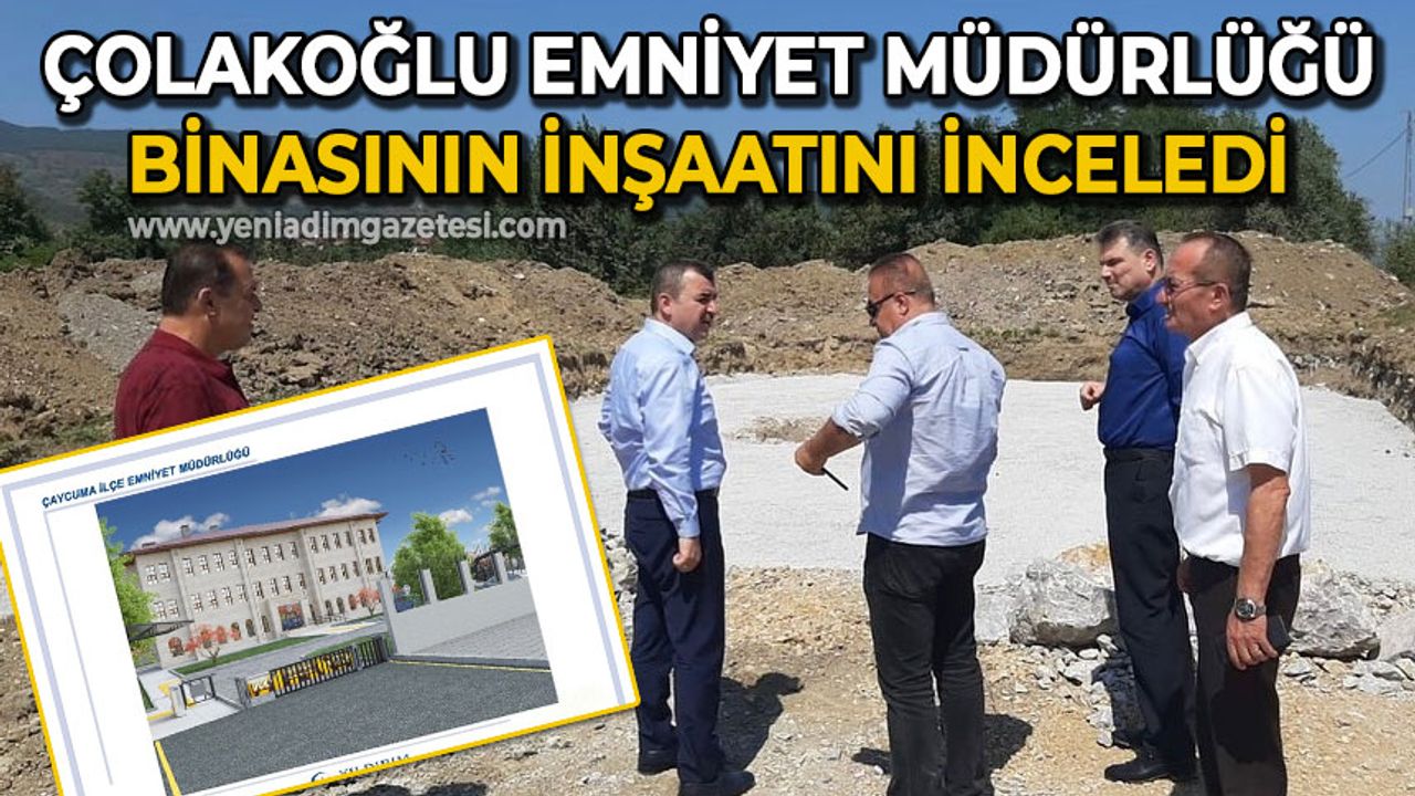 Ahmet Çolakoğlu Emniyet Müdürlüğü bina inşaatını inceledi
