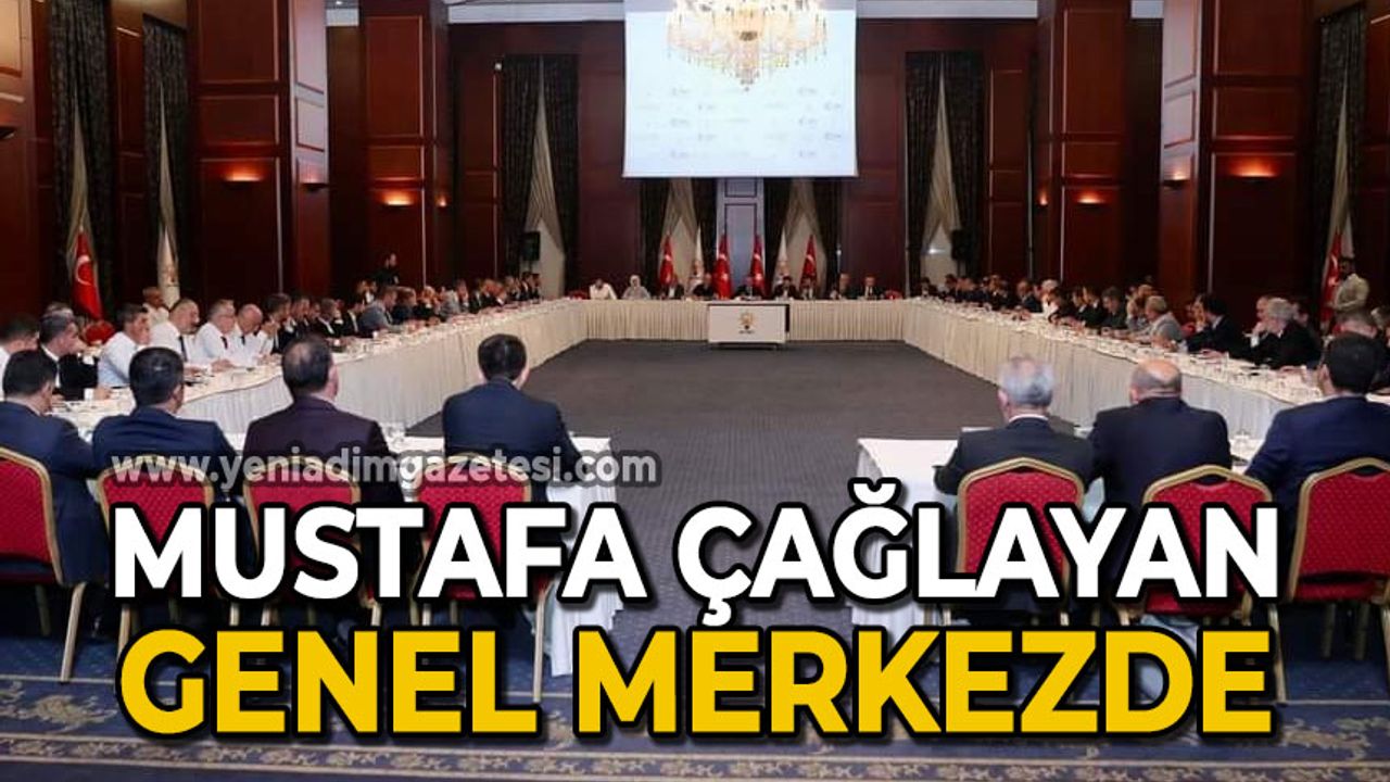 Mustafa Çağlayan Ankara'da: Alınan kararlar hayırlı olsun