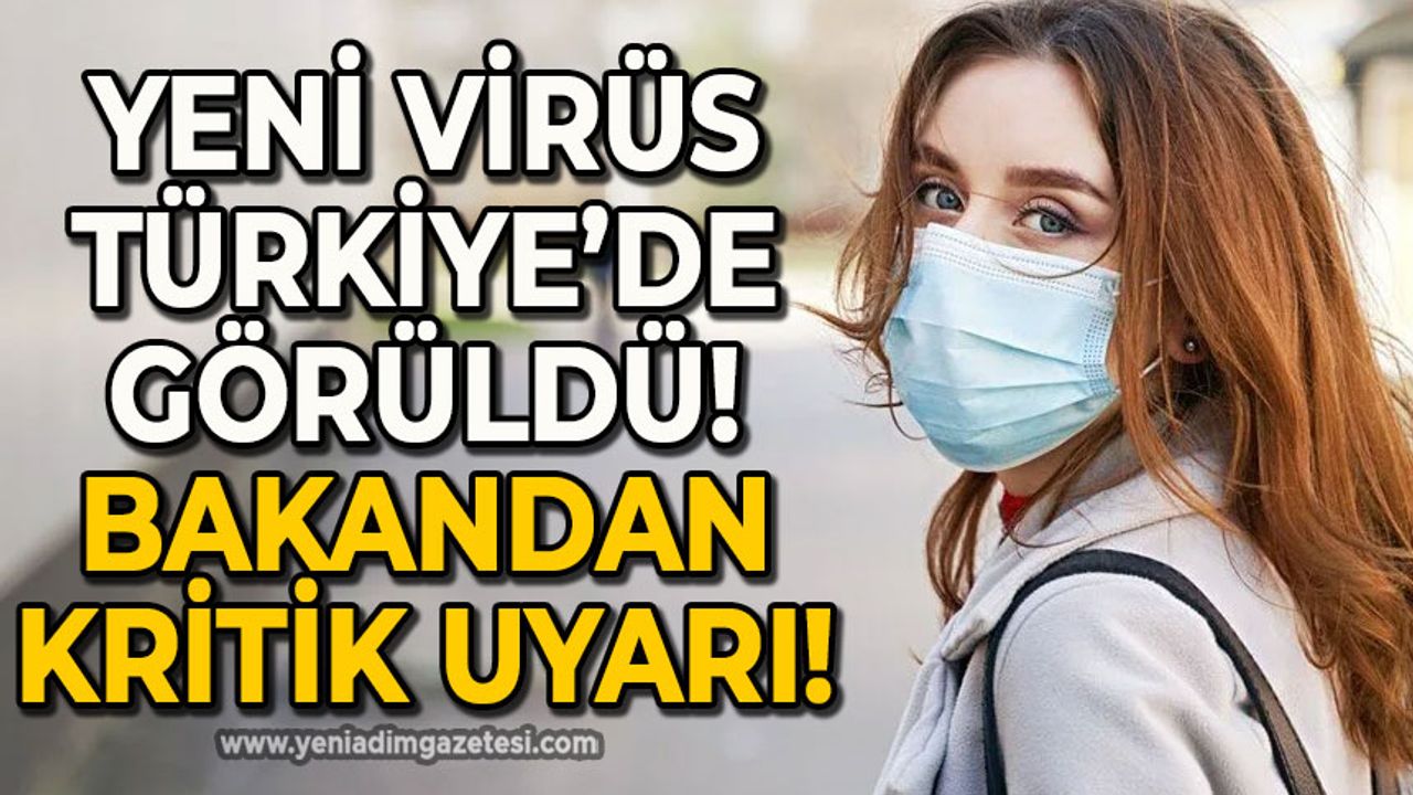 Yeni virüs Türkiye'de görüldü: Sağlık Bakanı Fahrettin Koca'dan açıklama