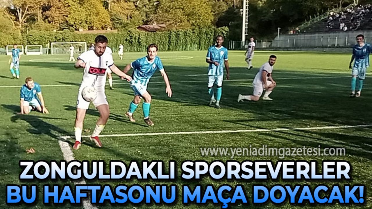 Zonguldaklı sporseverler bu haftasonu maçlara doyacak!