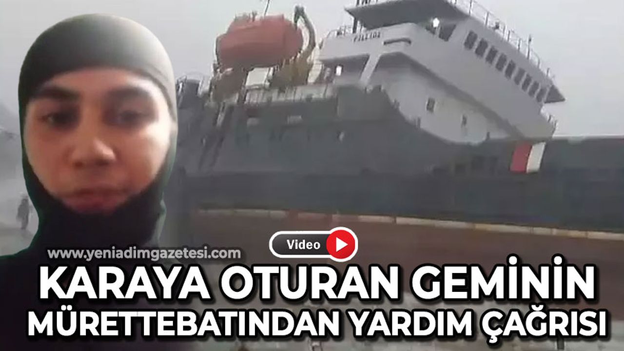 Zonguldak'ta ortadan ikiye ayrılan kuru yük gemisinin mürettebatının yardım çağrısı kamerada!