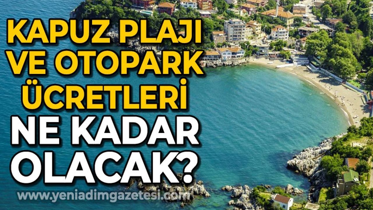 2024 yılında Kapuz Plajı ve otopark ücretleri ne kadar olacak?