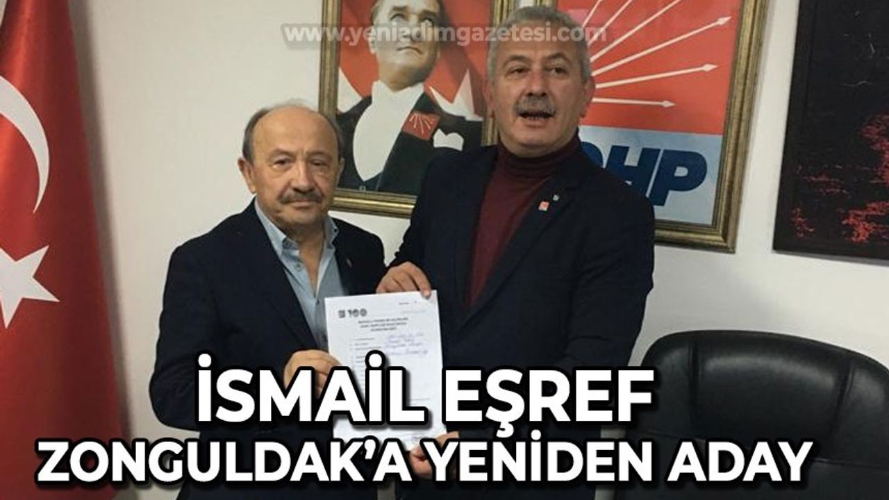 İsmail Eşref Zonguldak'a yeniden aday