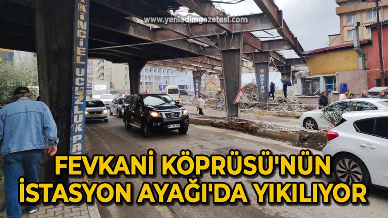 Fevkani Köprüsü'nün istasyon ayağı'da yıkılıyor