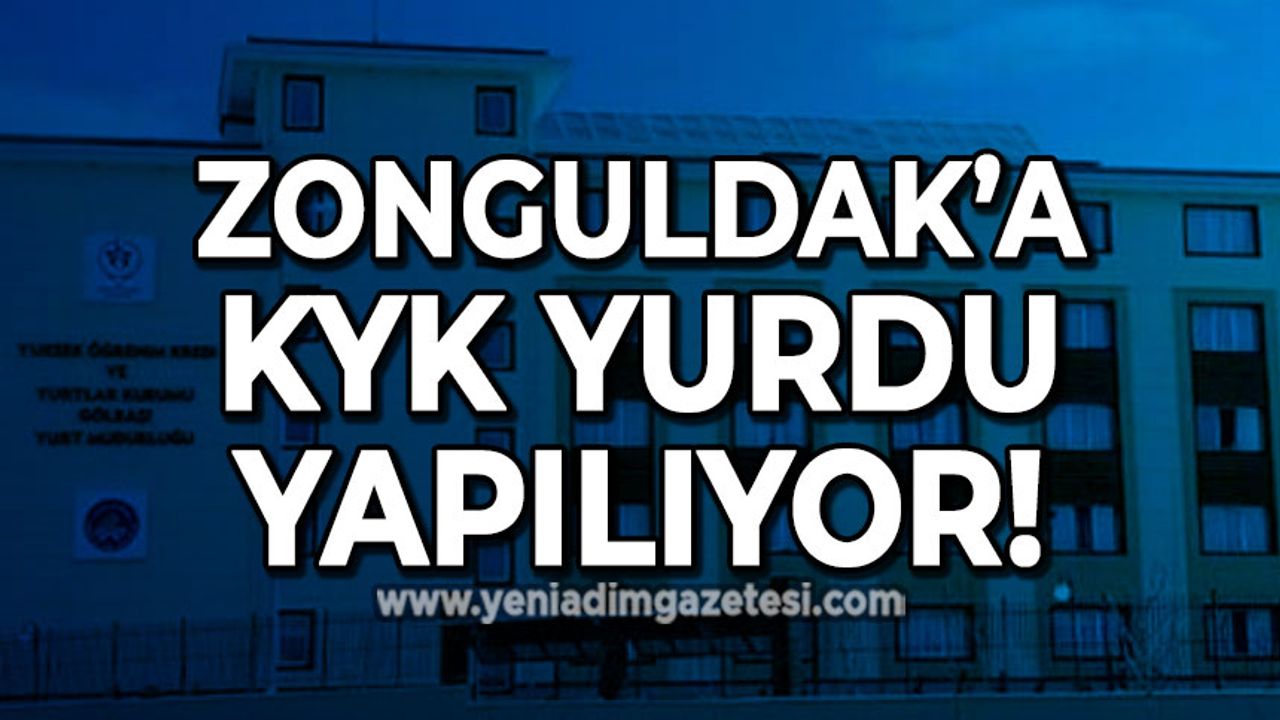 Zonguldak'a KYK yurdu yapılıyor