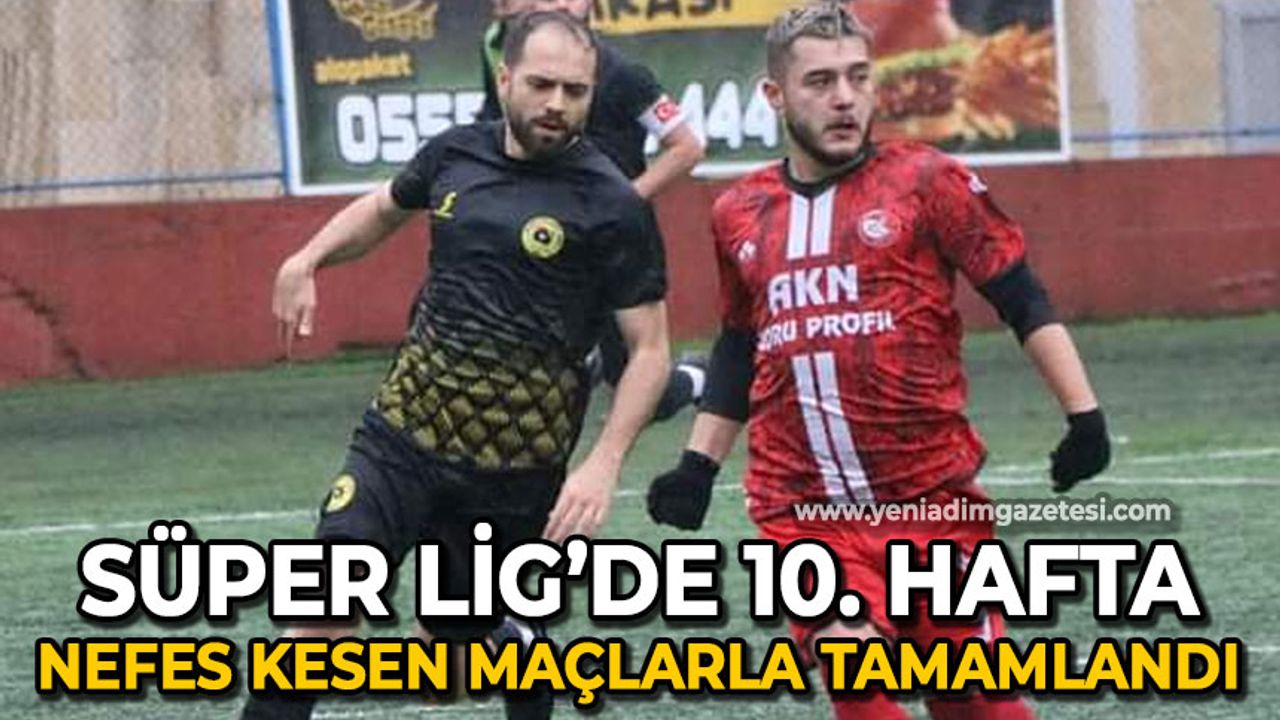 Zonguldak Süper Amatör Lig'de 10. hafta maçları nefes kesti: İşte alınan sonuçlar ve puan durumu!