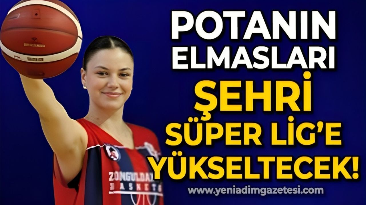 Zonguldakspor Basket 67 Süper Lig'e çok yakın: Hem takım hem şehir lig atlayacak!
