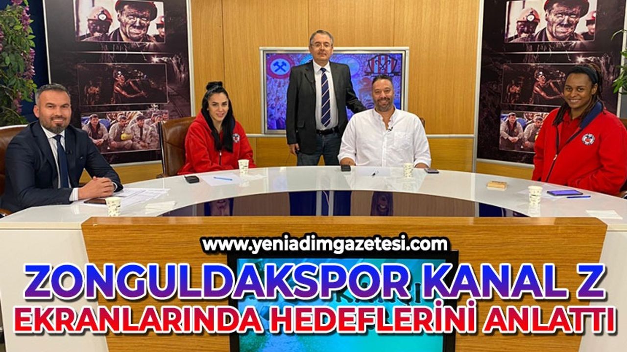 Zonguldakspor KANAL Z ekranlarında hedeflerini anlattı