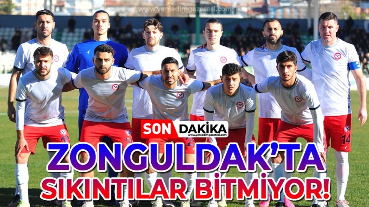 Zonguldak Kömürspor'da sıkıntı bitmiyor!