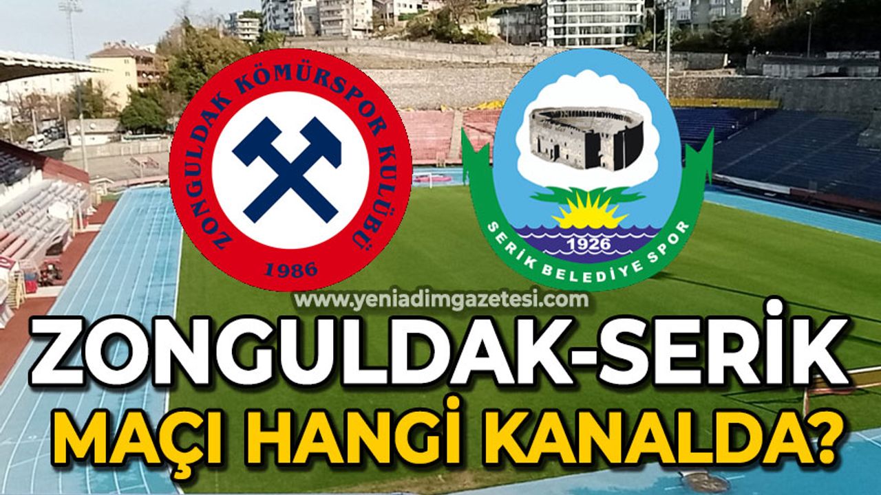 Zonguldak Kömürspor- Serik Belediyespor maçı hangi kanalda yayınlanacak?