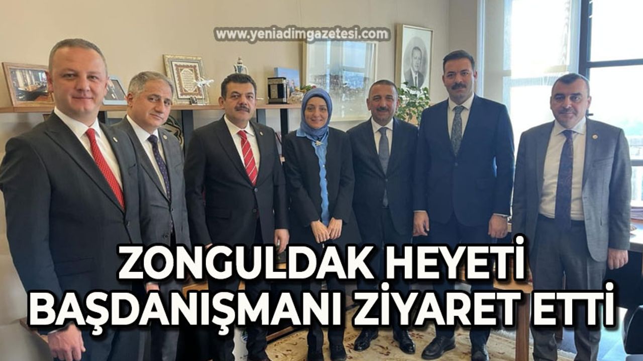 Zonguldak heyeti başdanışmanı ziyaret etti