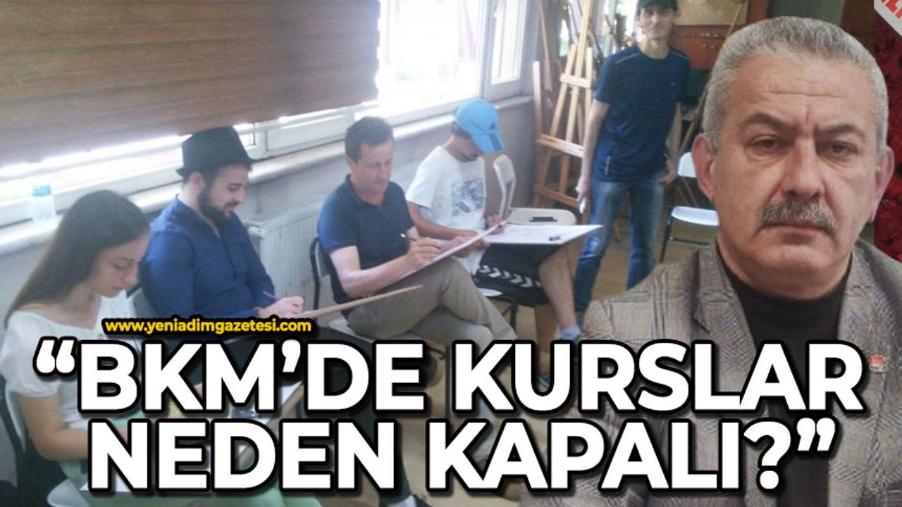 Osman Zaimoğlu: BKM''de 5 yıldır resim ve piyano kursları neden kapalı?