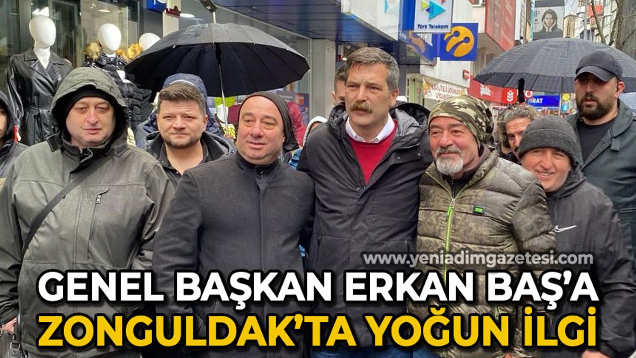 TİP Genel Başkanı Erkan Baş'a Zonguldak'ta yoğun ilgi
