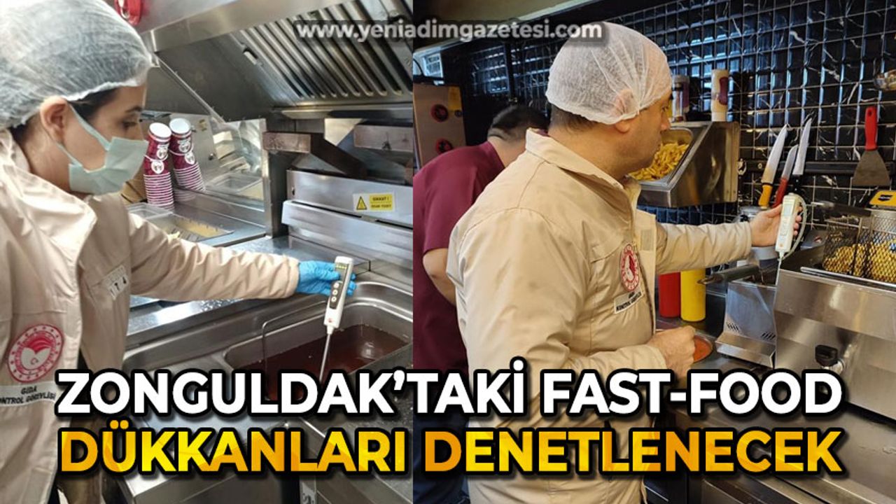 Zonguldak'taki fast-food dükkanları denetlenecek