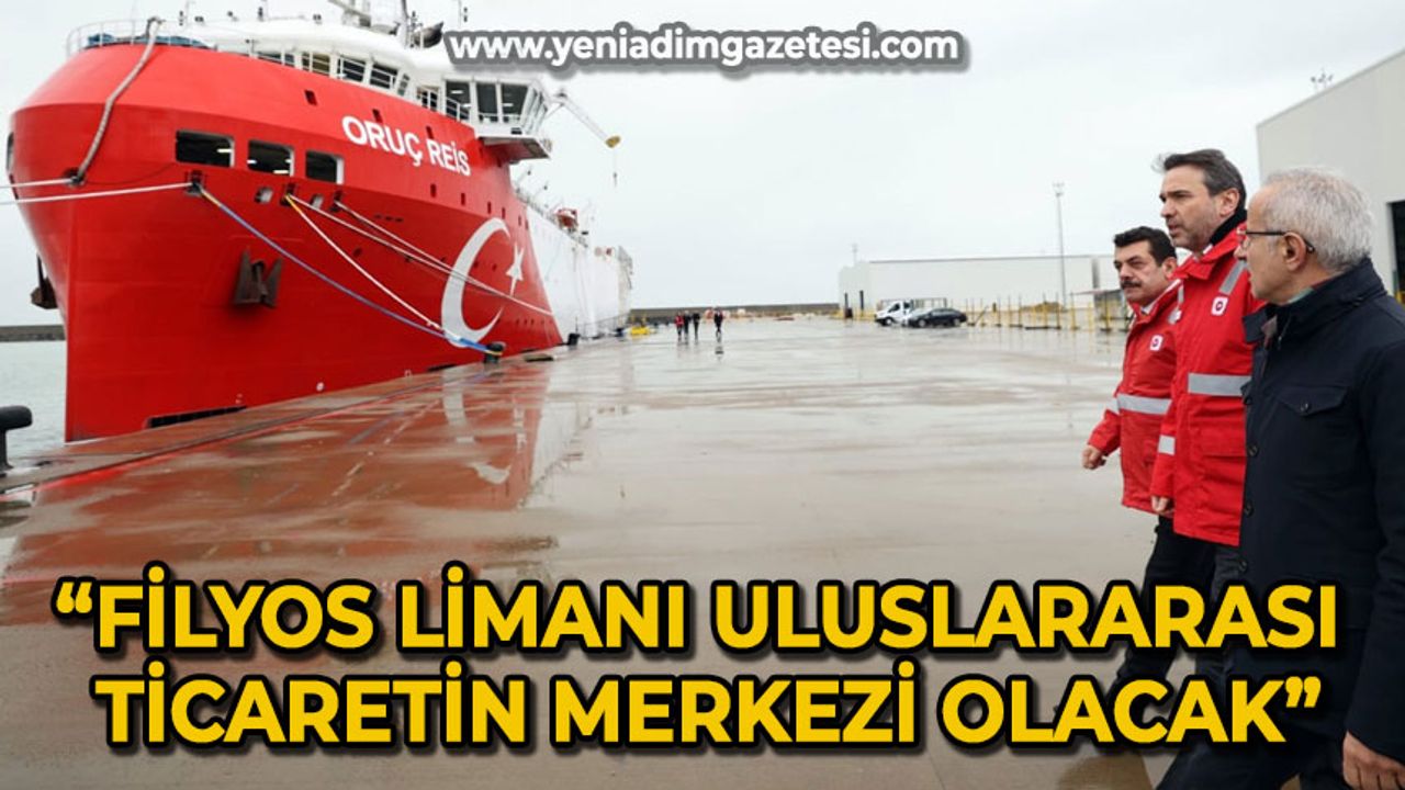 Alparslan Bayraktar: "Filyos Limanı, ulusal ve uluslararası ticaretin merkezi olacak" 