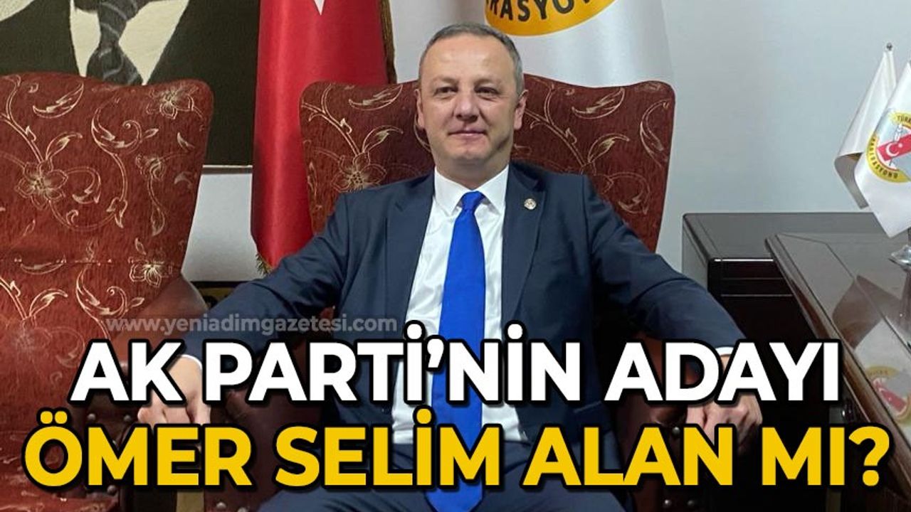 AK Parti'nin adayı Ömer Selim Alan mı?