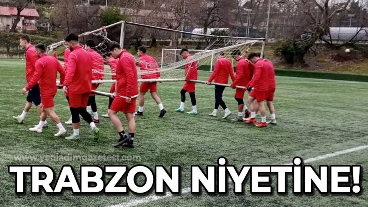 Zonguldak Kömürspor Trabzon çalışmalarına devam ediyor