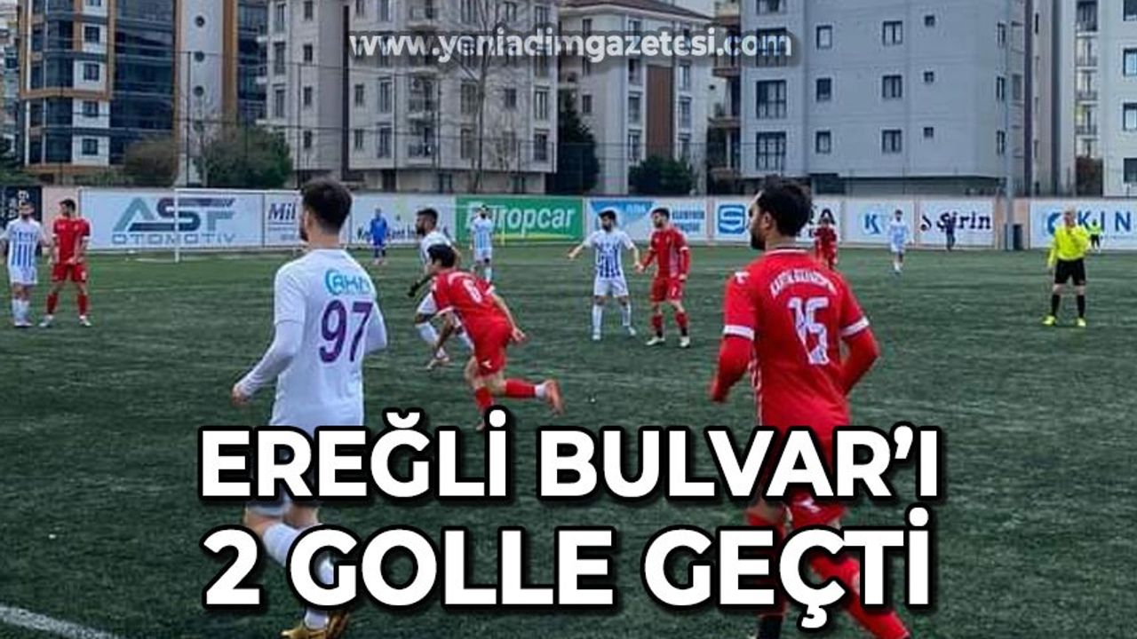 Karadeniz Ereğli Belediyespor Bulvarspor'u 2 golle geçti