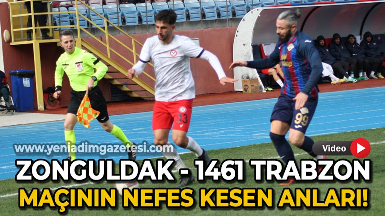 Zonguldak Kömürspor - 1461 Trabzon FK | Nefes kesen maçın özeti!