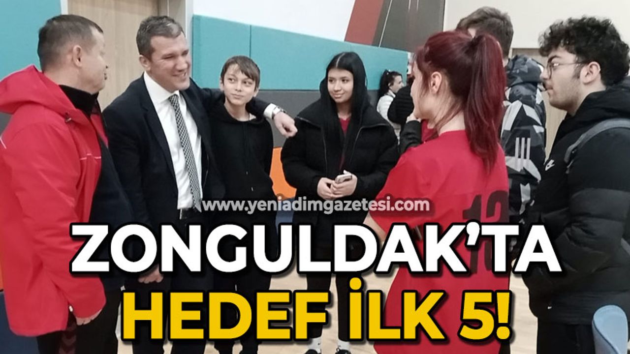 Zonguldak’ta hedef ilk 5