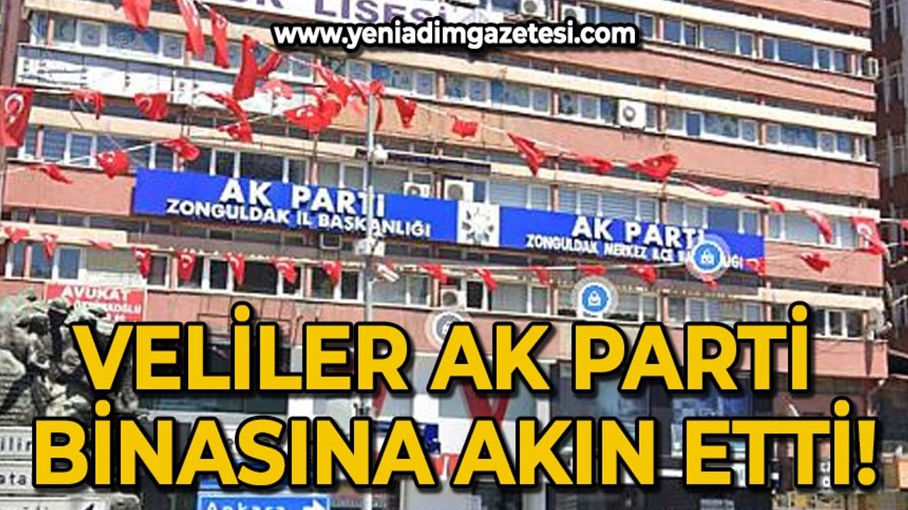 Zonguldak'ta veliler AK Parti il binasına akın etti!