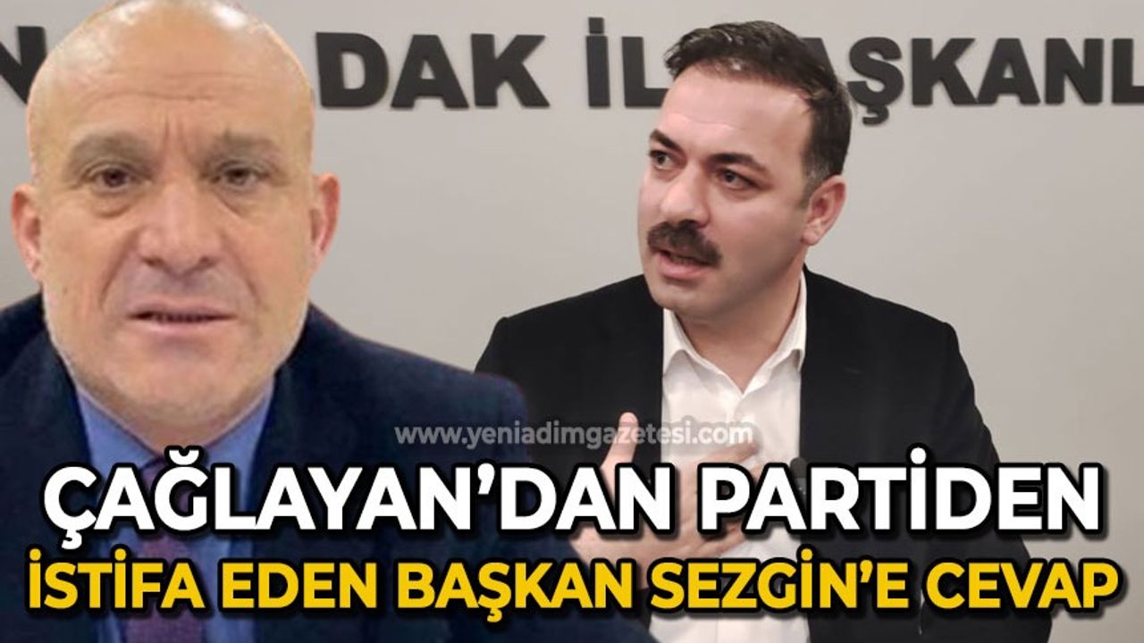 Mustafa Çağlayan'dan partiden istifa eden belediye başkanı Burhan Sezgin'e cevap!