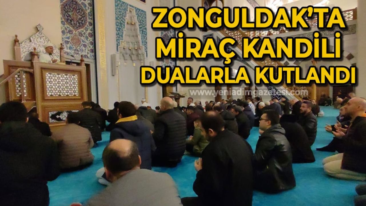 Miraç Kandili Zonguldak'ta kutlandı