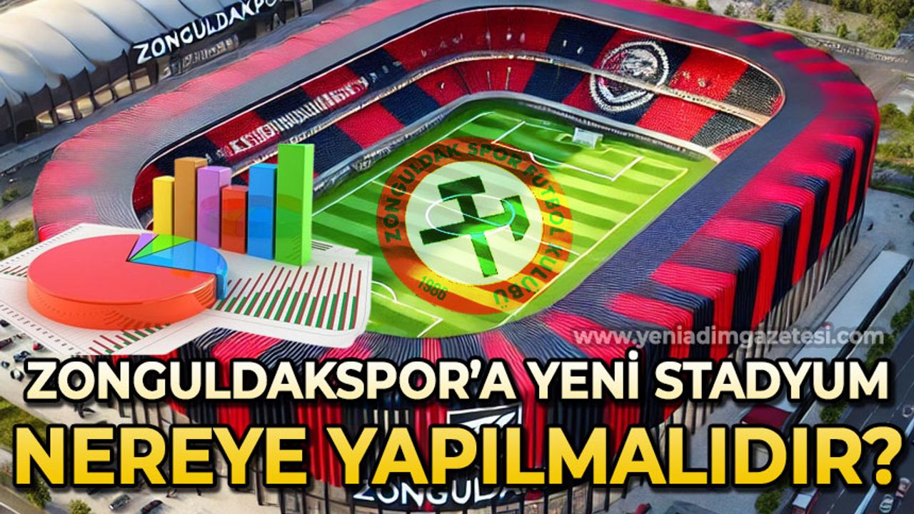 Zonguldakspor'a yeni stadyum nereye yapılmalıdır?