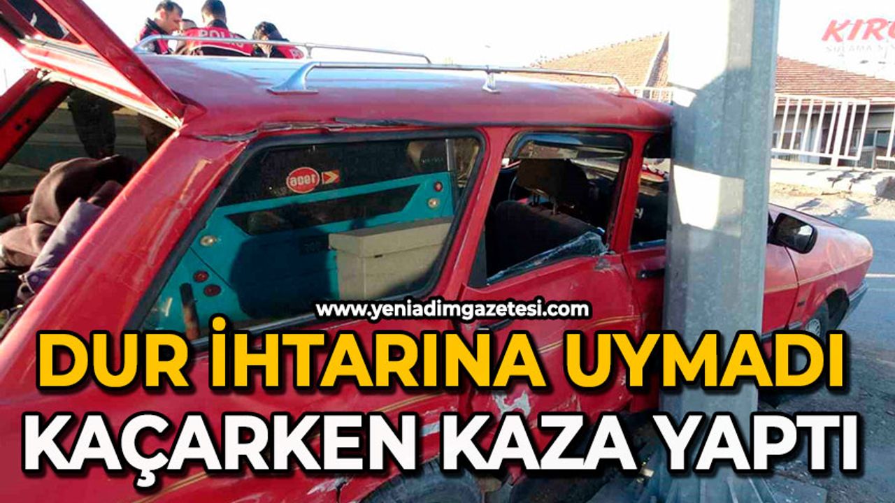 Dur ihtarına uymadı: Kaçarken kaza yaptı