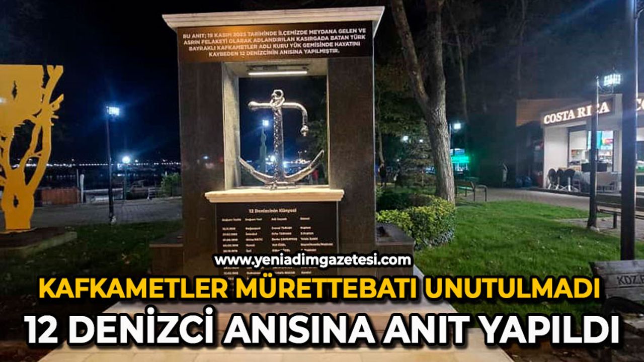 Kafkametler mürettebatı unutulmadı: 12 denizci anısına anıt yapıldı