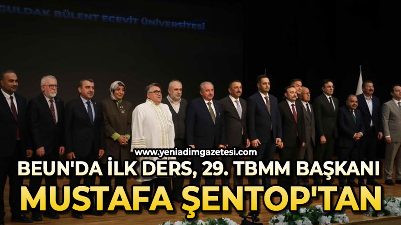 BEUN’da ilk ders 29. TBMM Başkanı Mustafa Şentop’tan