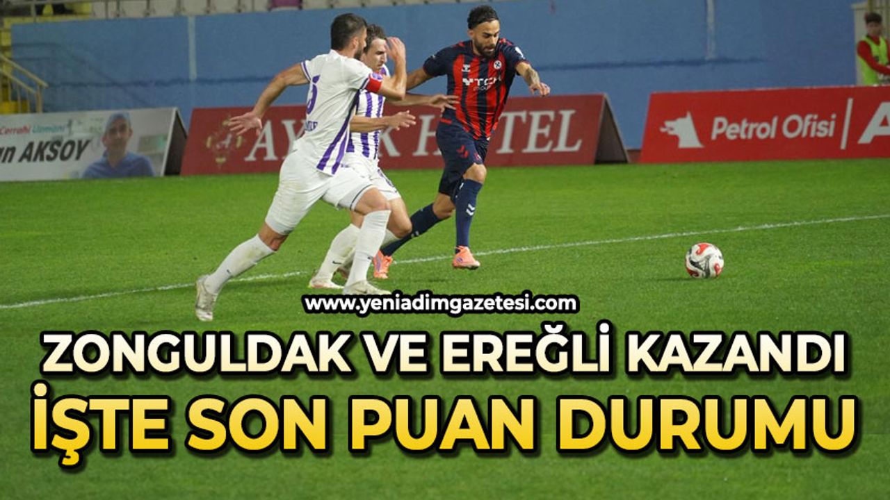 Zonguldak ve Ereğli kazandı: İşte son puan durumu
