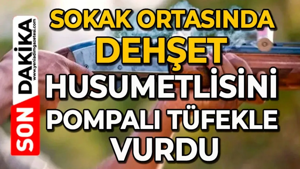 Husumetlisini tüfekle vurdu