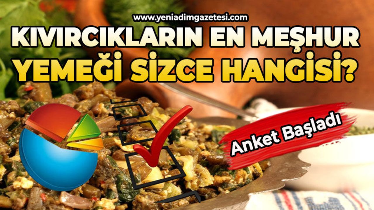 Kıvırcıkların en meşhur yemeği sizce hangisi?