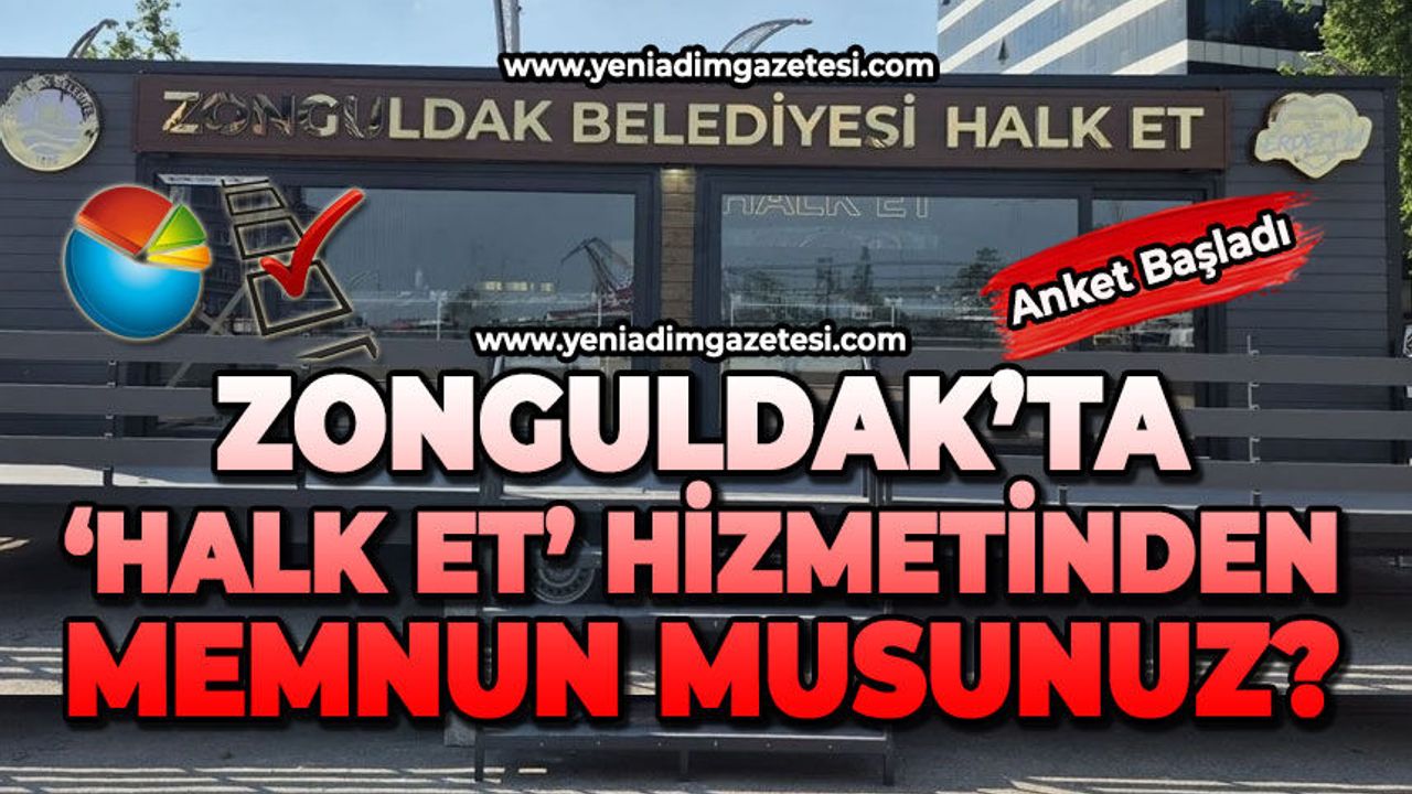 Zonguldak'ta 'Halk Et' hizmetinden memnun musunuz?