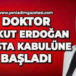 Doktor Aykut Erdoğan hasta kabulüne başladı