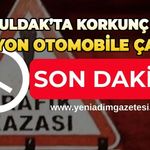 İlçe merkezinde korkunç kaza: Kamyon otomobile çarptı