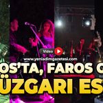 Filyos'ta, FAROS Grup rüzgarı esti