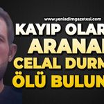 Celal Durmaz ölü bulundu
