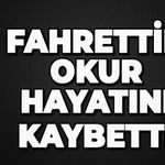 Fahrettin Okur hayatını kaybetti