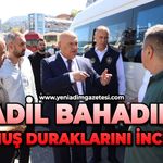 Adil Bahadır, dolmuş duraklarını inceledi