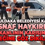 Esnaf böyle haykırdı: Delikanlının karısına ve ekmeğine göz dikilmez!