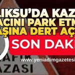 Ilıksu’da kaza: Aracını park etmek başına dert açtı!
