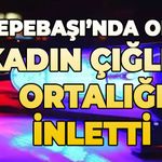 Tepebaşı'nda korkunç olay: Kadın çığlığı ortalığı inletti