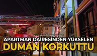 Apartman dairesinden yükselen duman paniğe neden oldu