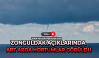 Zonguldak açıklarında art arda hortumlar görüldü